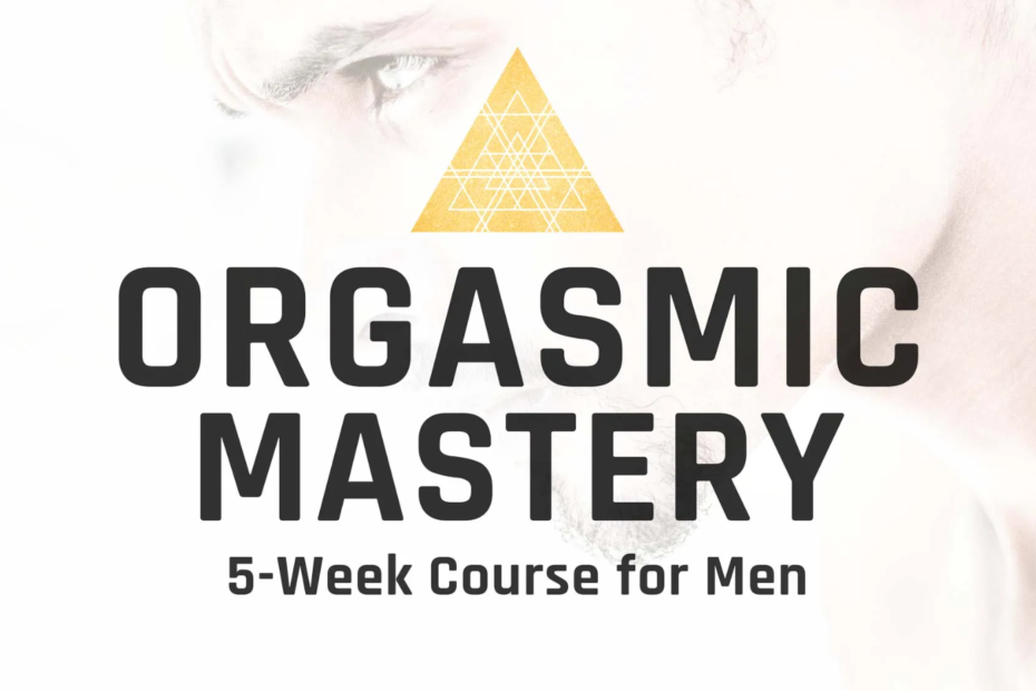 Taylor Johnson – The Orgasmic Mastery Course