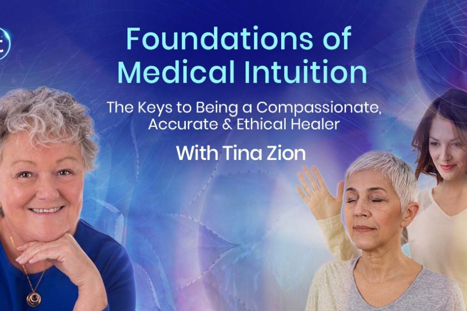 Tina Zion – Foundations of Medical Intuition