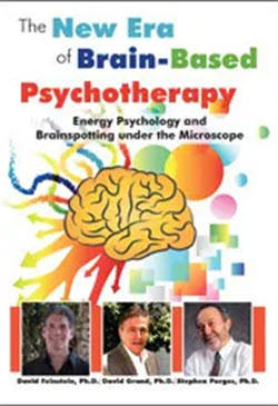 Stephen Porges – Energy Psychology and Brainspotting under the Microscope