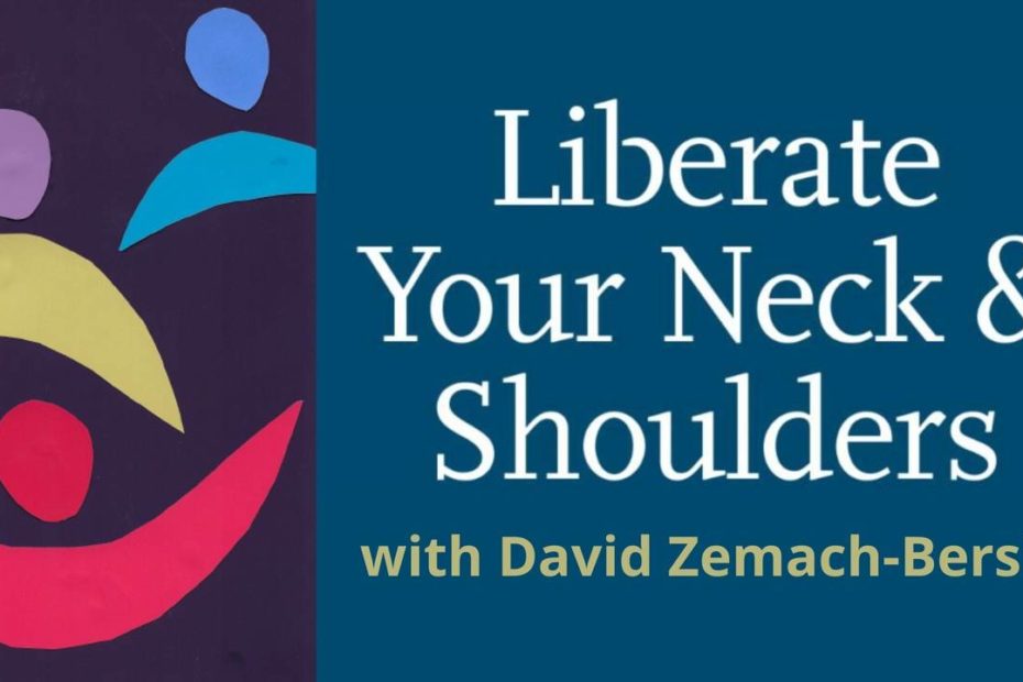 Liberate Your Neck and Shoulders