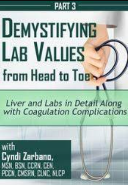 Cyndi Zarbano – Liver and Labs in Detail Along with Coagulation Complications