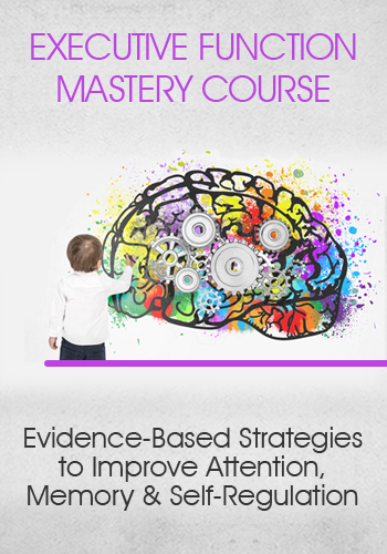 George McCloskey – Executive Function Mastery Course