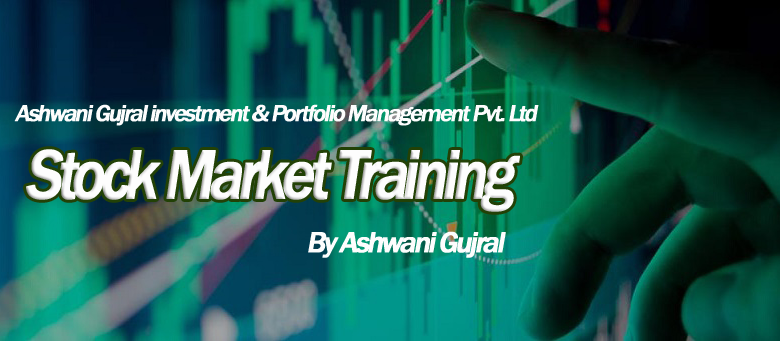 Ashwani Gujral – Stock Market Training