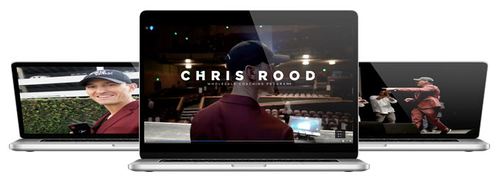 Chris Rood – Wholesale Coaching Program