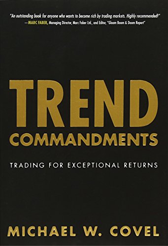 Michael Covel – Trend Commandments: Trading for Exceptional Returns