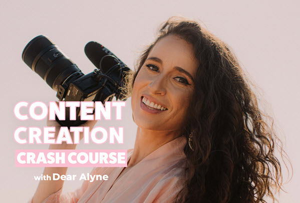 Dear Alyne – Content Creation Masterclass