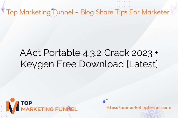 AAct Portable 4.3.2 Crack 2023 + Keygen Free Download [Latest]