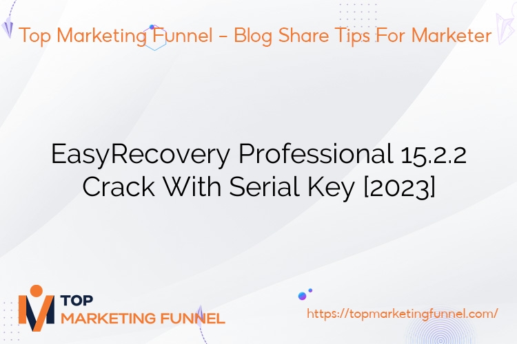 EasyRecovery Professional 15.2.2 Crack With Serial Key [2023]